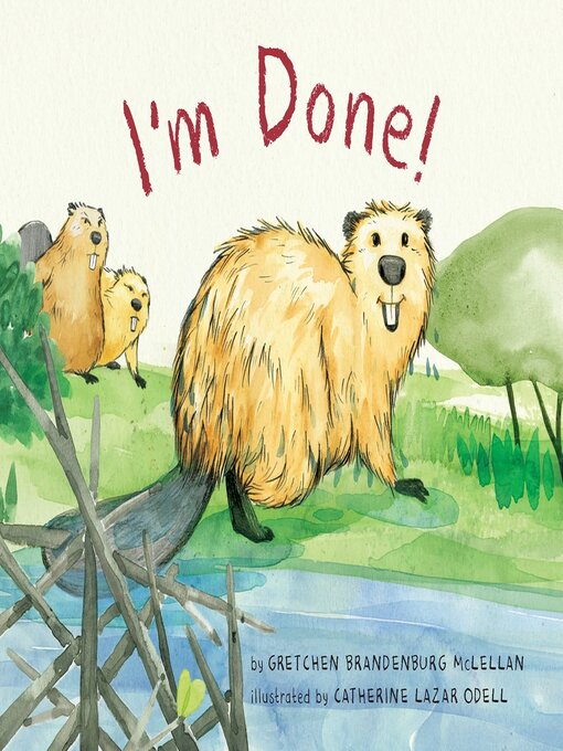 Title details for I'm Done! by Gretchen Brandenburg McLellan - Available